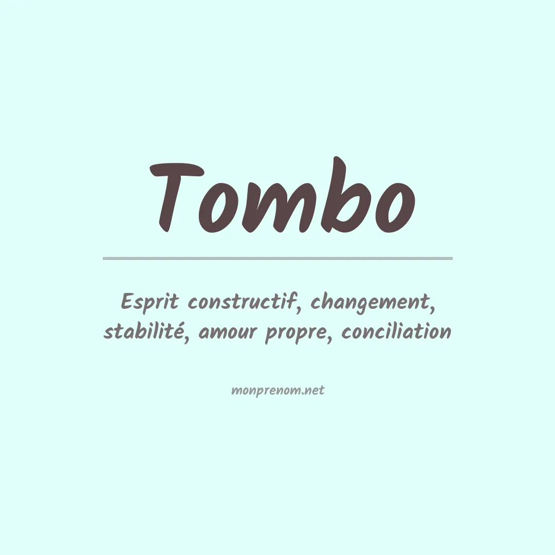 Signification du prénom Tombo