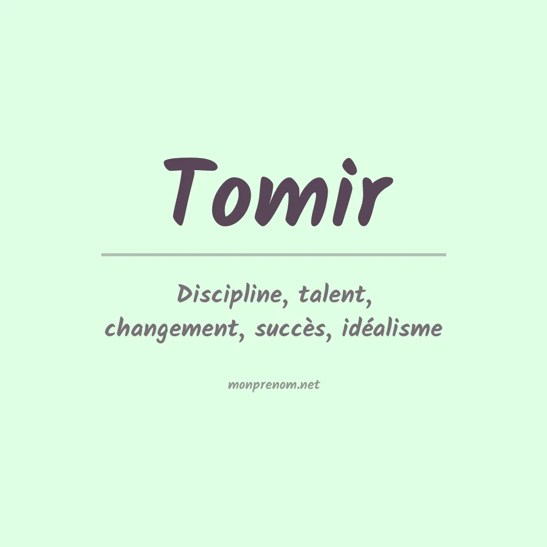 Signification du prénom Tomir
