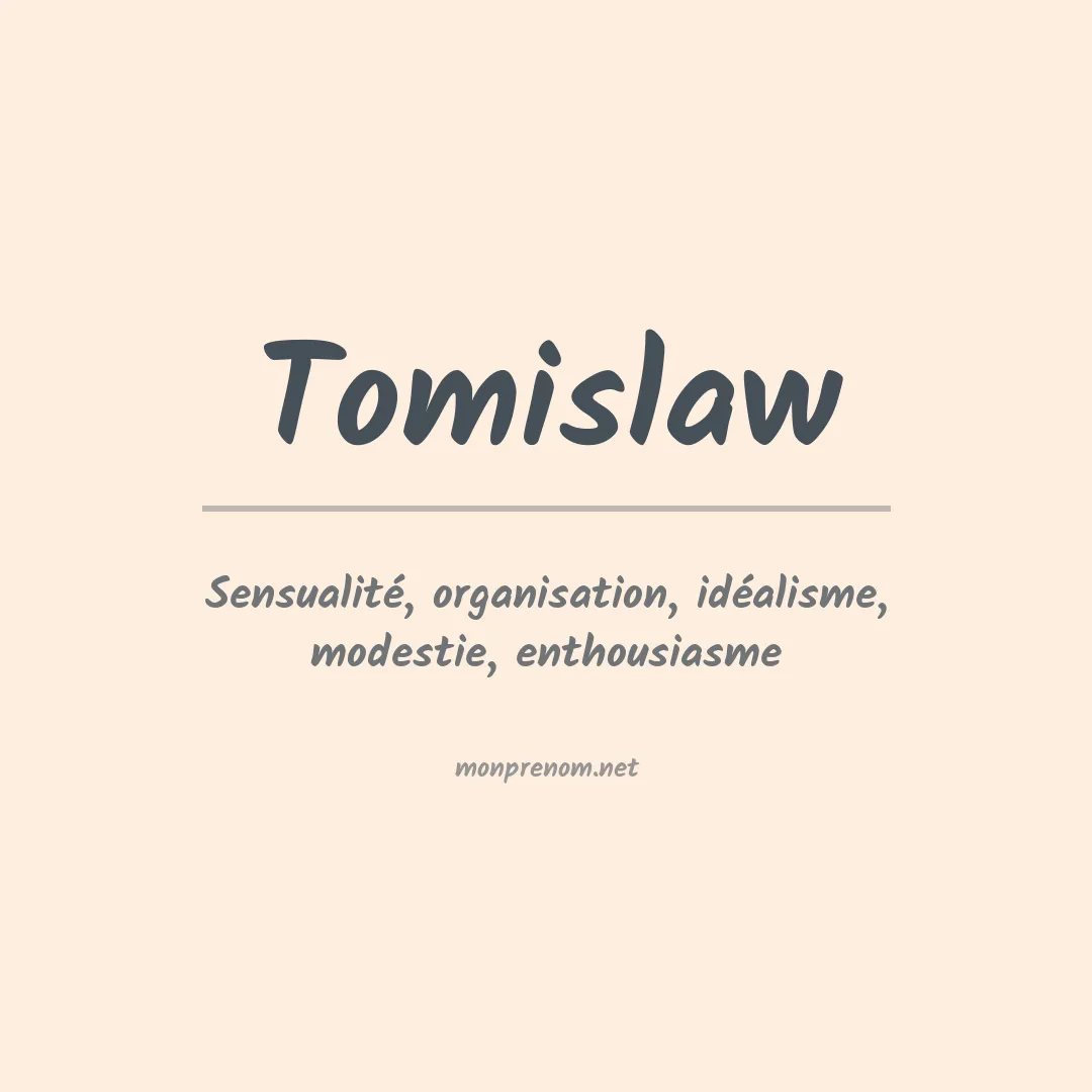 Signification du prénom Tomislaw