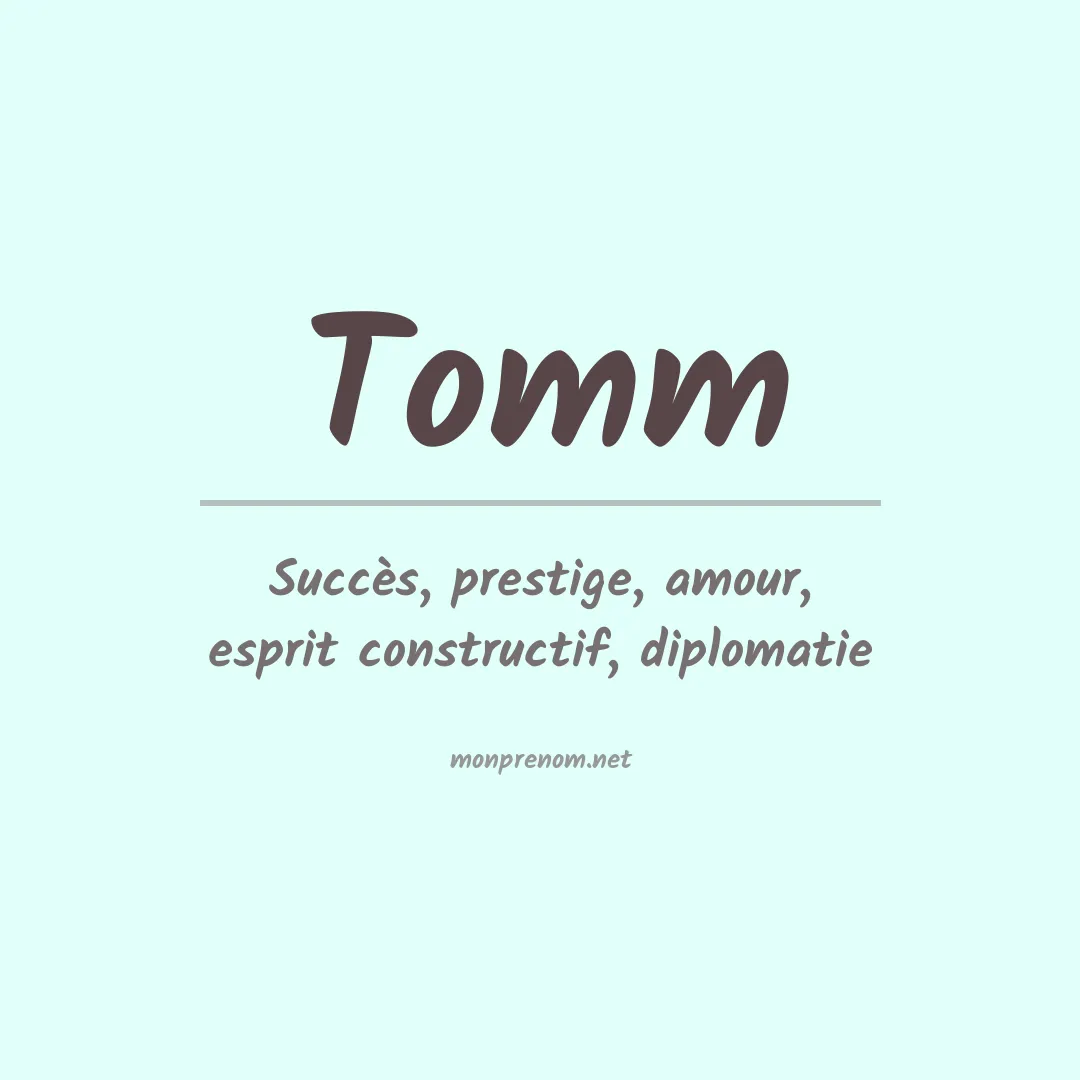 Signification du prénom Tomm