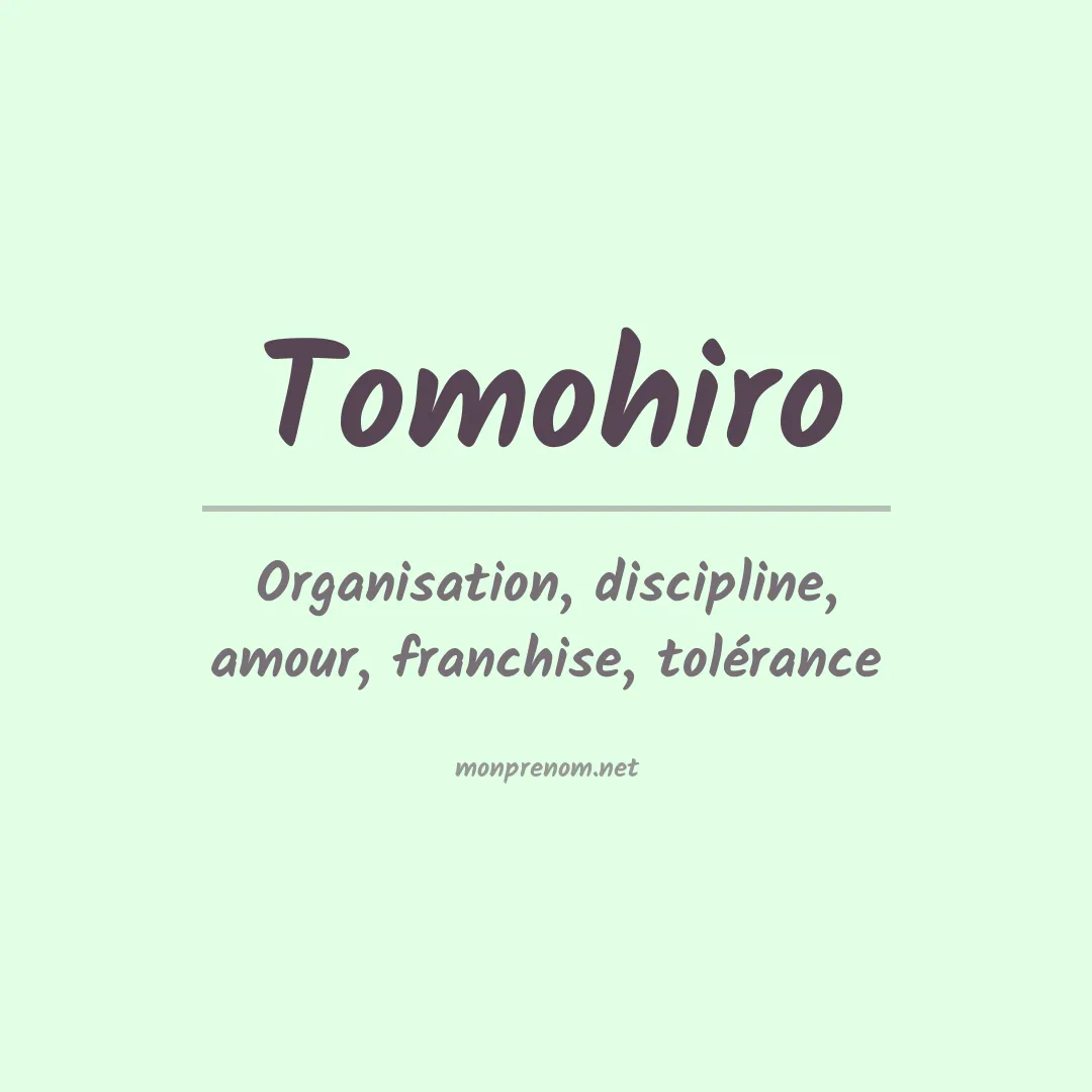 Signification du prénom Tomohiro