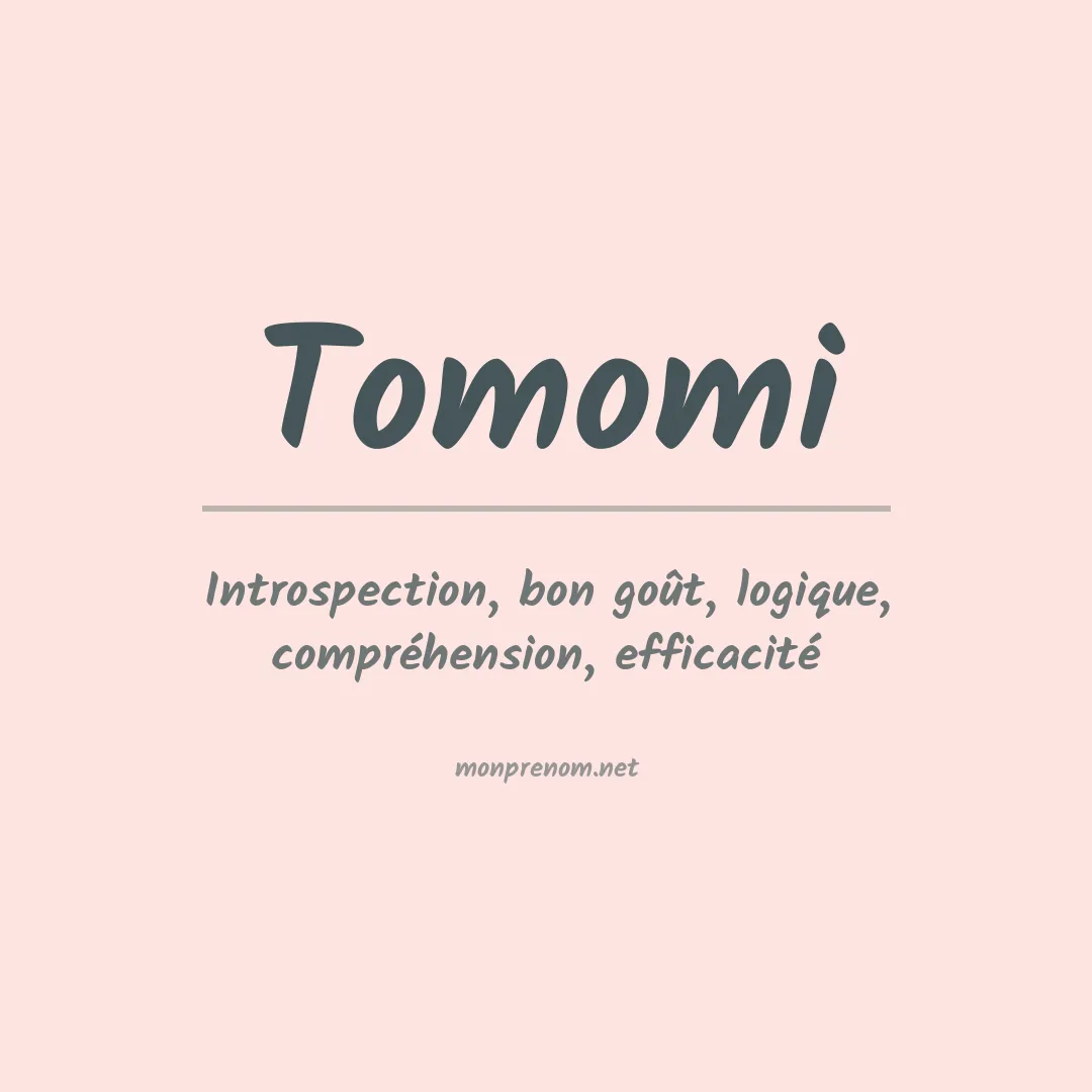 Signification du prénom Tomomi