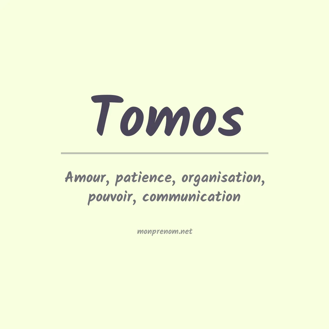 Signification du prénom Tomos