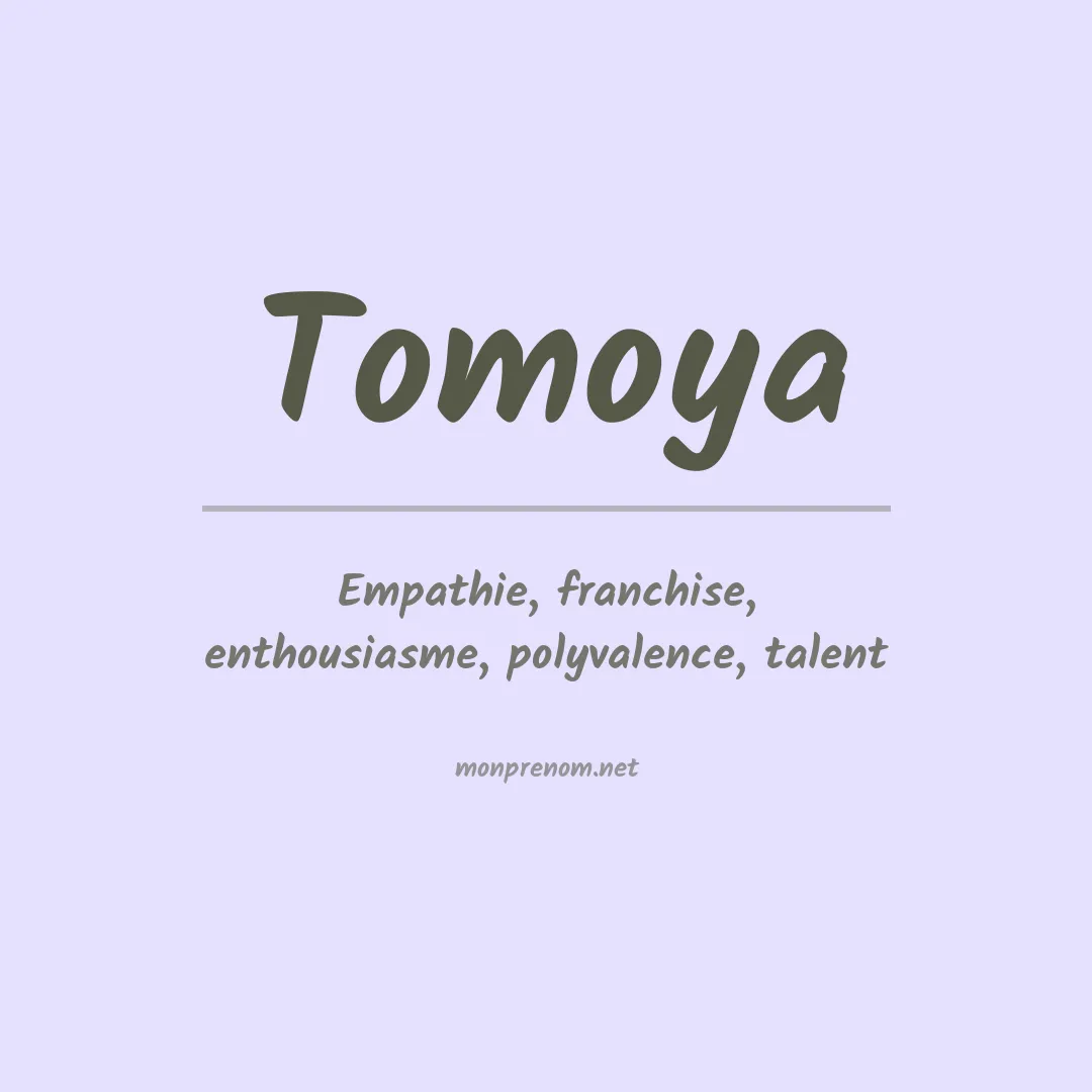 Signification du prénom Tomoya