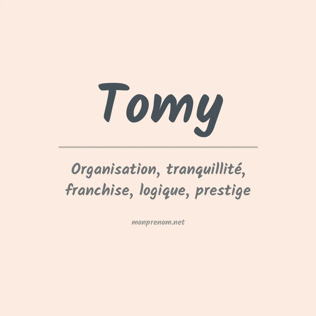 Signification du prénom Tomy