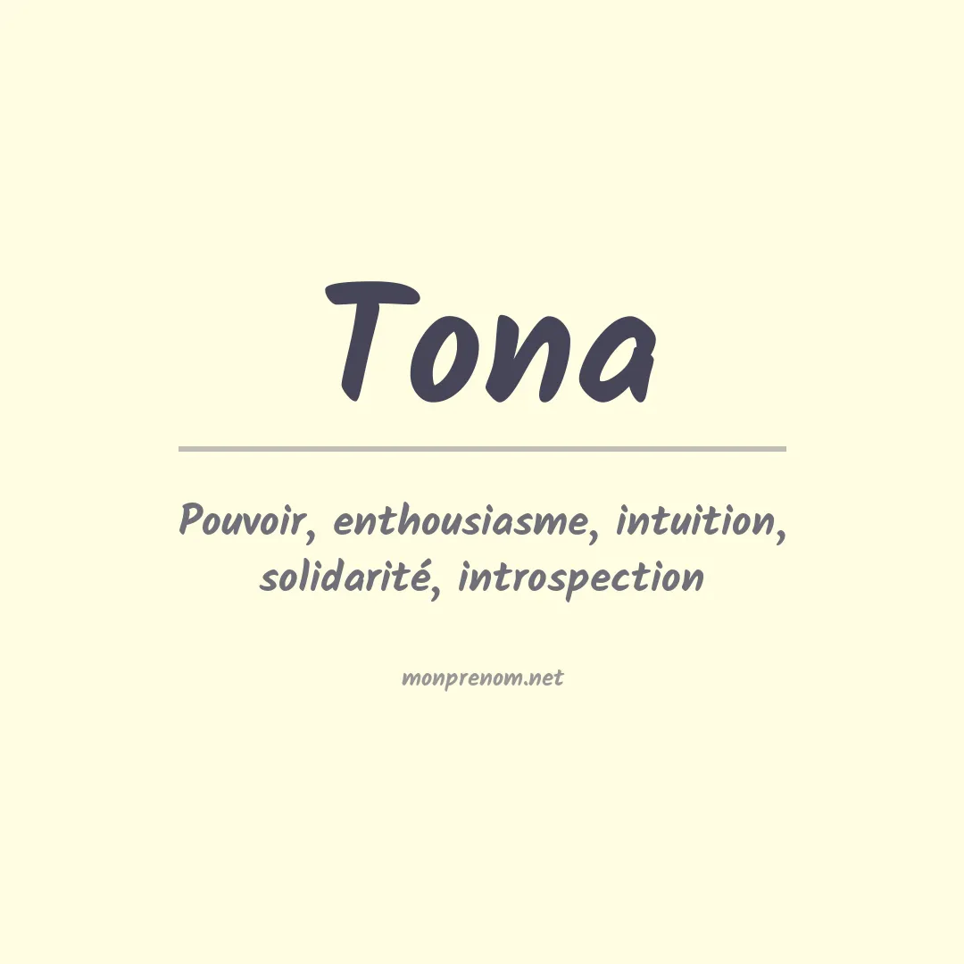Signification du prénom Tona