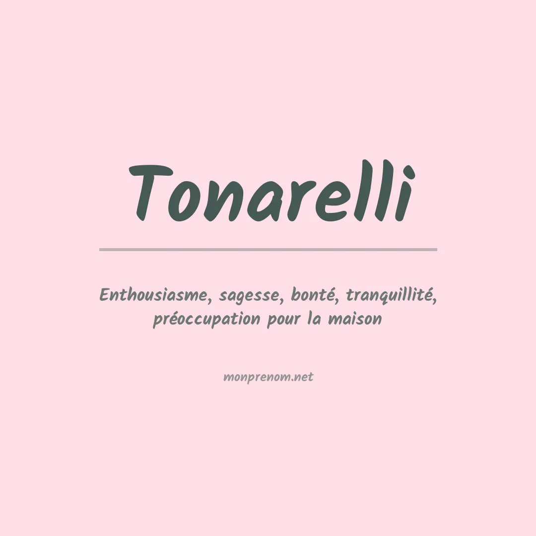 Signification du prénom Tonarelli