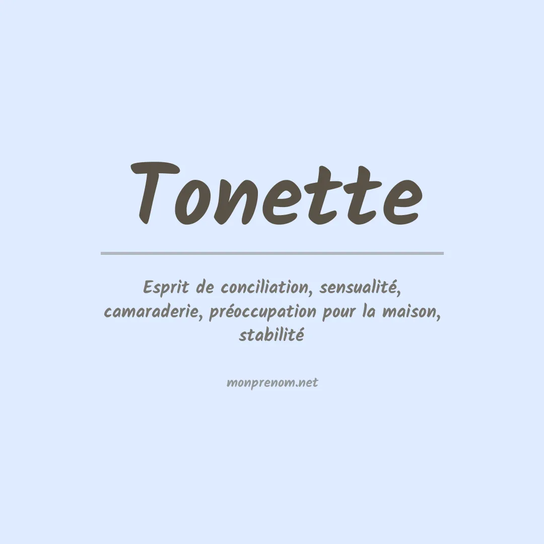 Signification du prénom Tonette