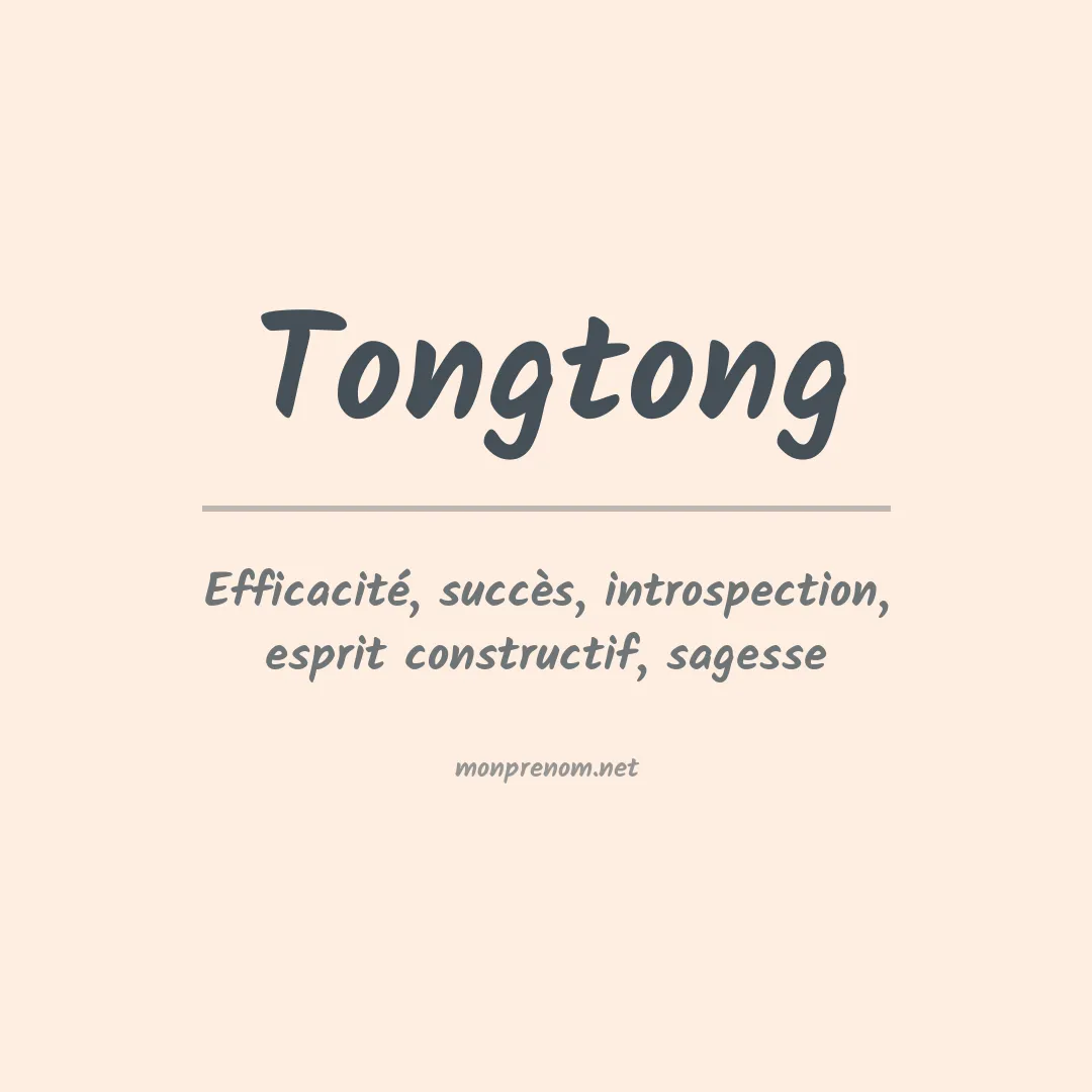Signification du prénom Tongtong