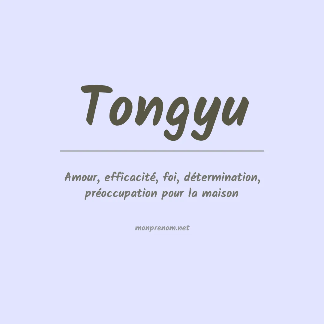 Signification du prénom Tongyu