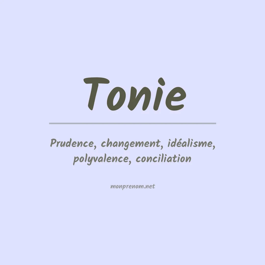 Signification du prénom Tonie