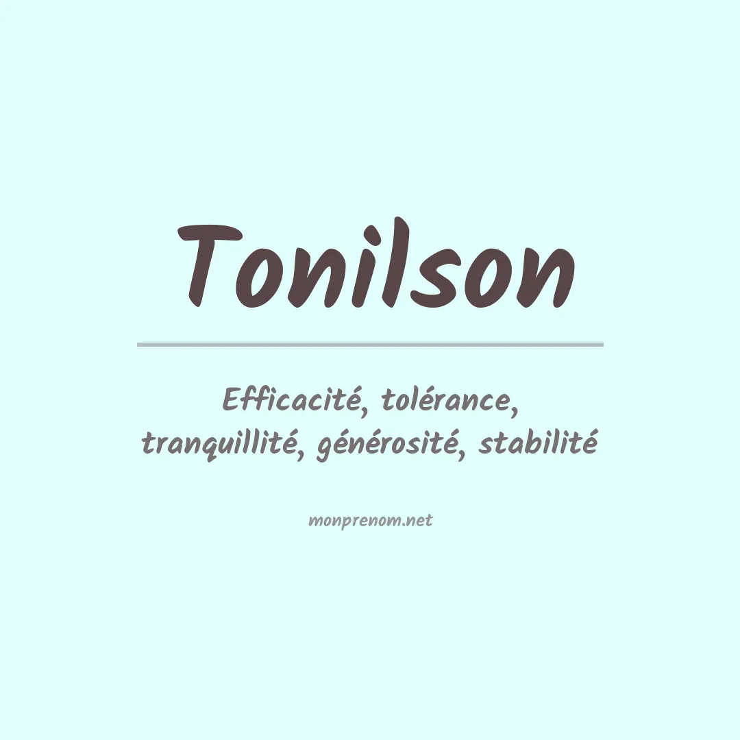 Signification du prénom Tonilson