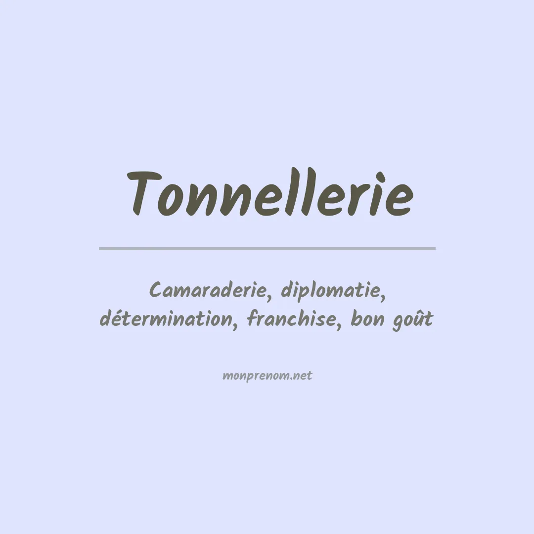 Signification du prénom Tonnellerie