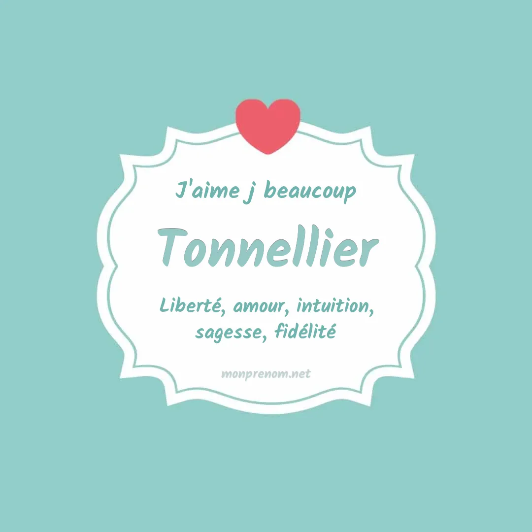 J'aime beaucoup Tonnellier