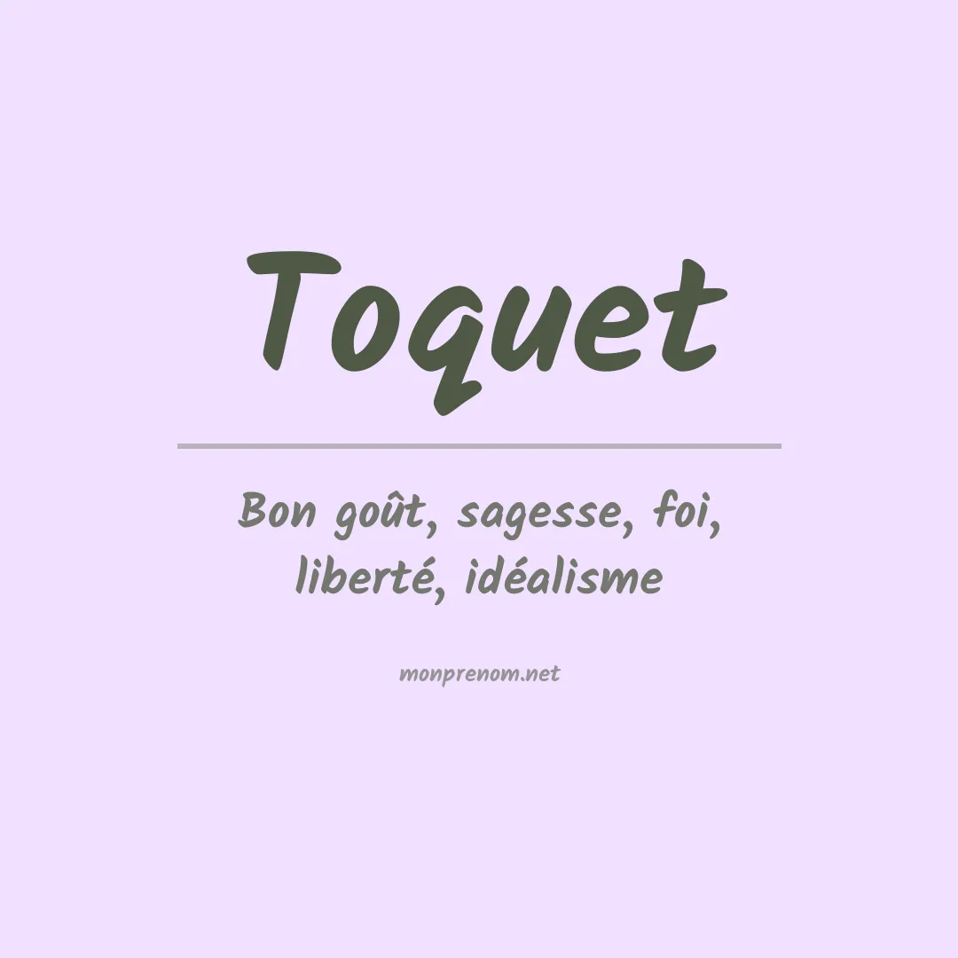 Signification du prénom Toquet