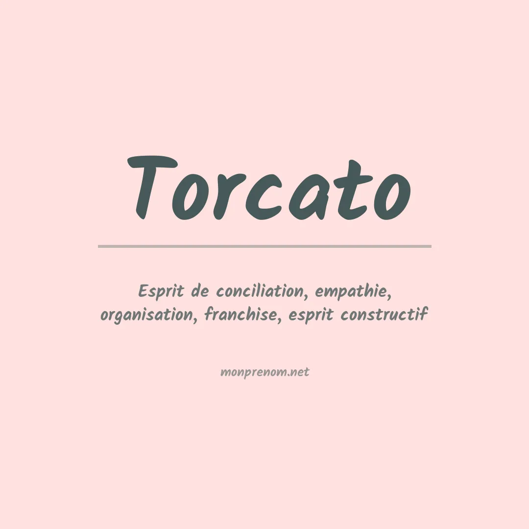 Signification du prénom Torcato