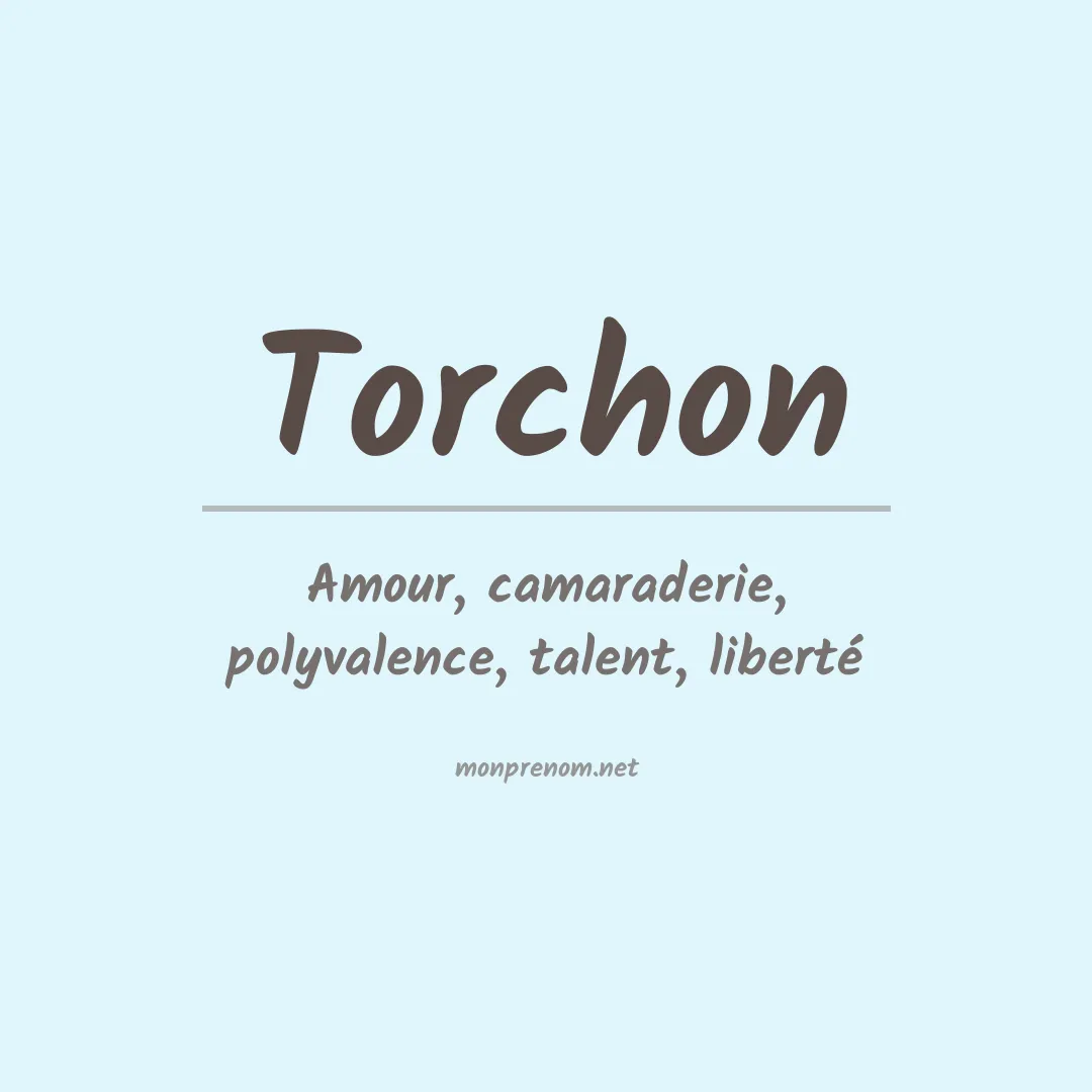 Signification du prénom Torchon