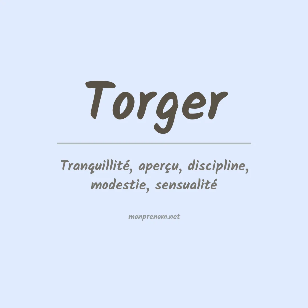 Signification du prénom Torger