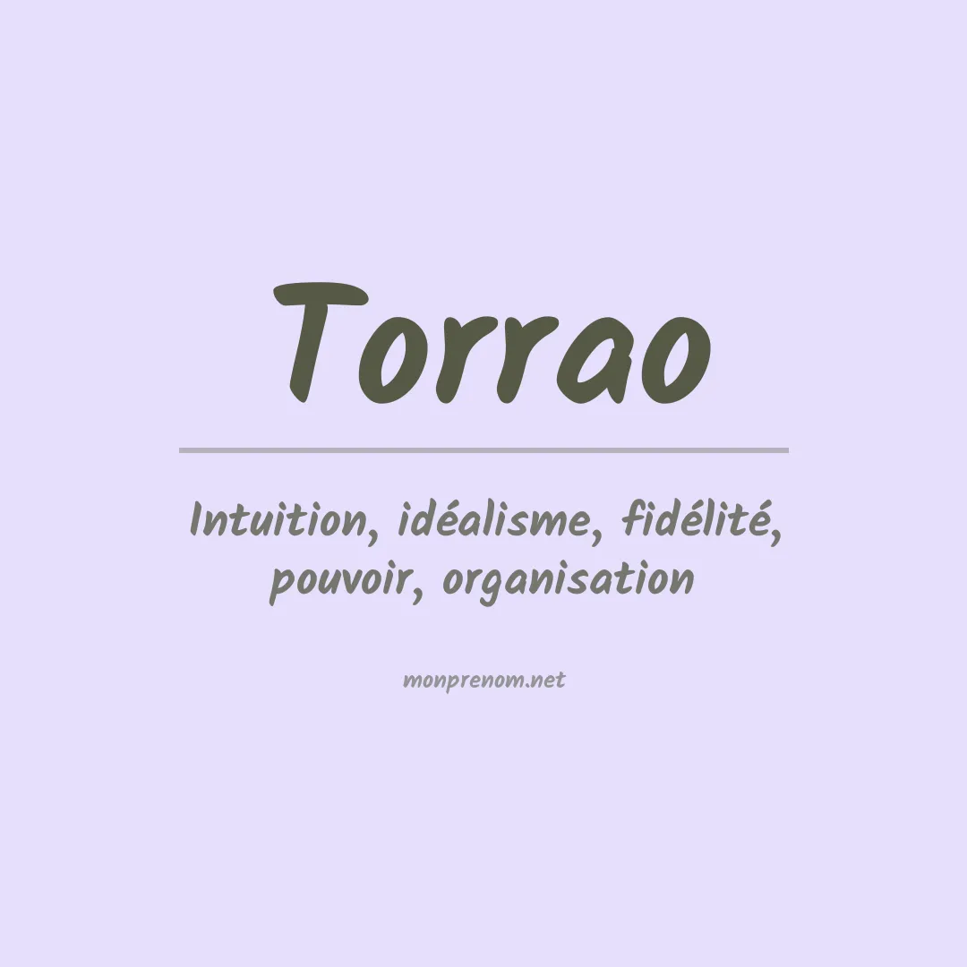 Signification du prénom Torrao