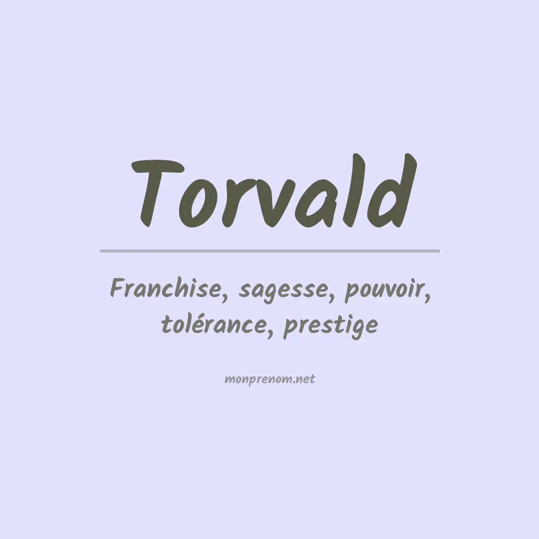 Signification du prénom Torvald