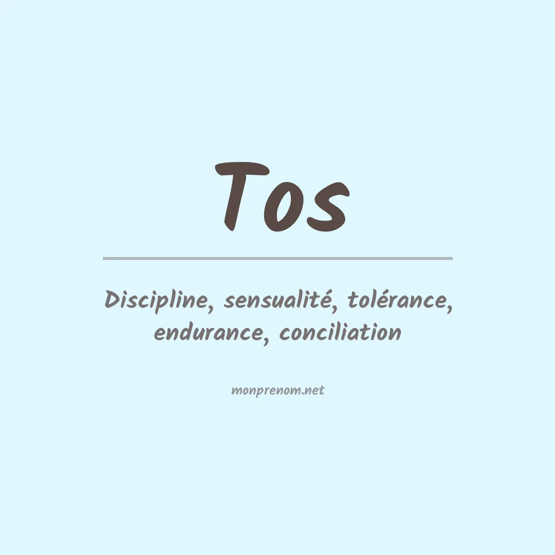 Signification du prénom Tos
