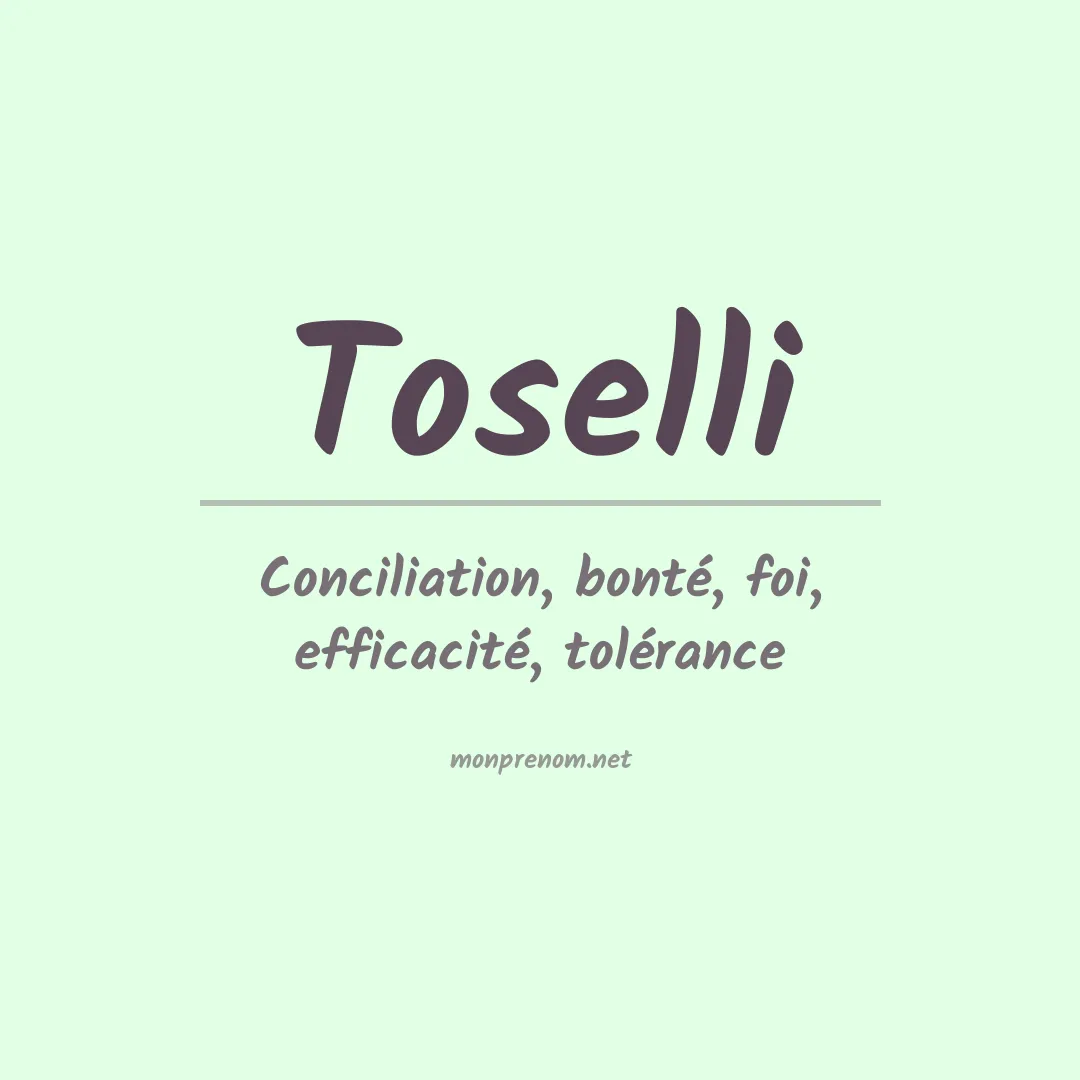 Signification du prénom Toselli