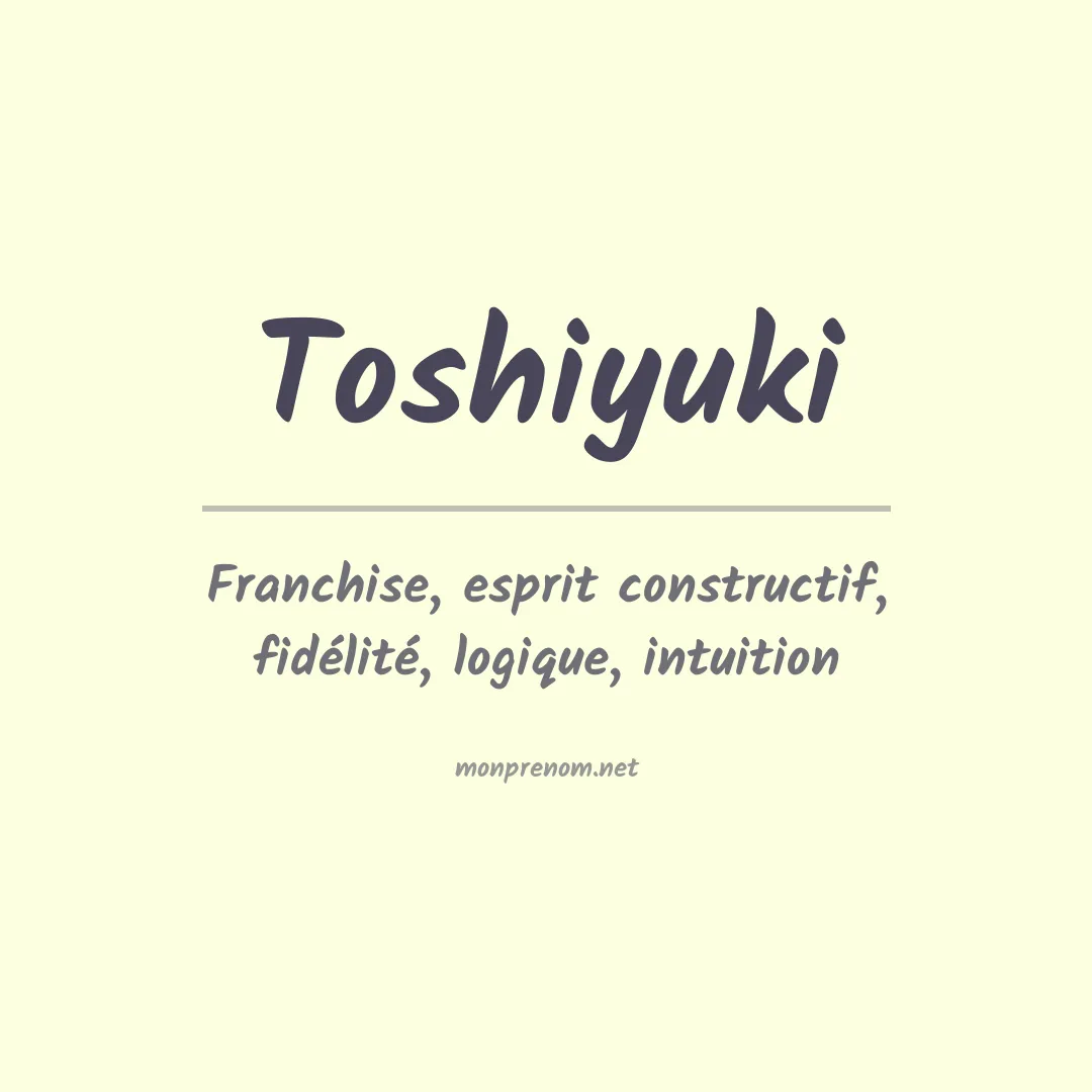 Signification du prénom Toshiyuki