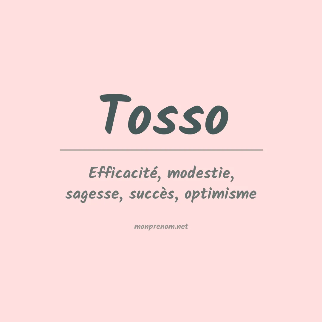 Signification du prénom Tosso