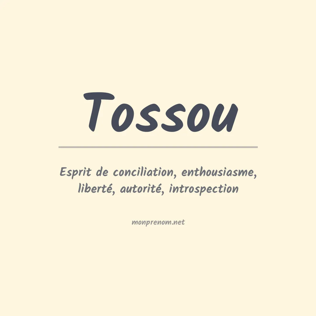 Signification du prénom Tossou