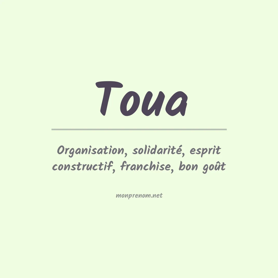 Signification du prénom Toua