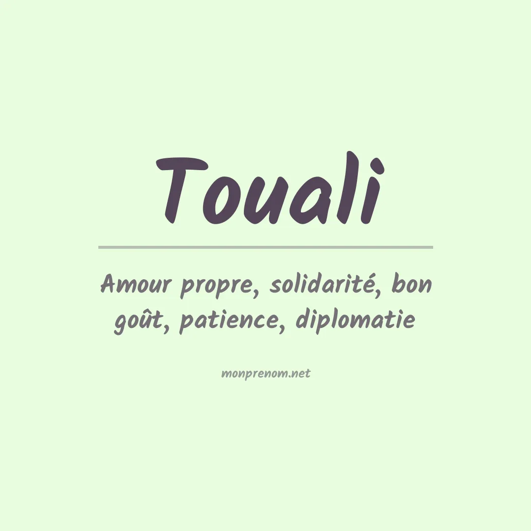 Signification du prénom Touali