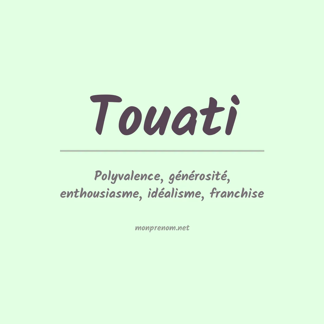 Signification du prénom Touati