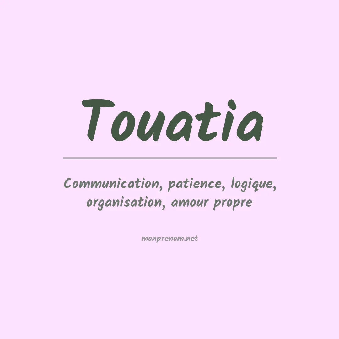 Signification du prénom Touatia