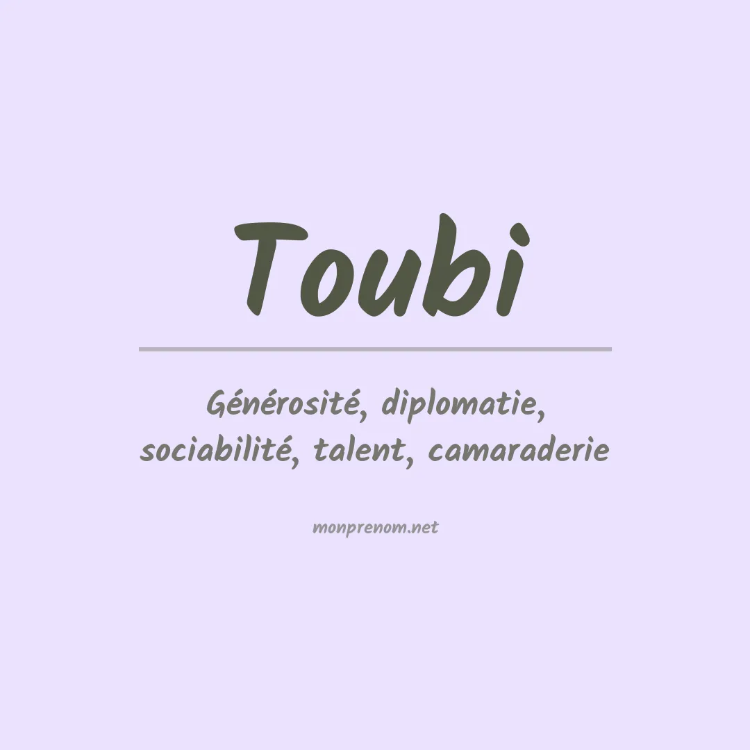 Signification du prénom Toubi