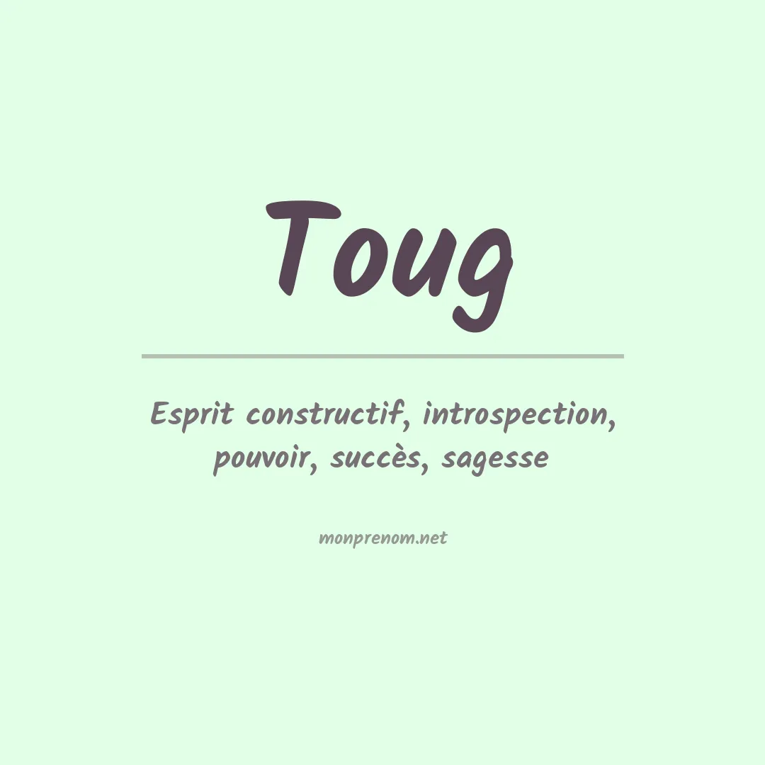 Signification du prénom Toug