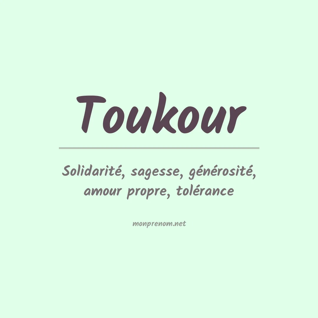 Signification du prénom Toukour