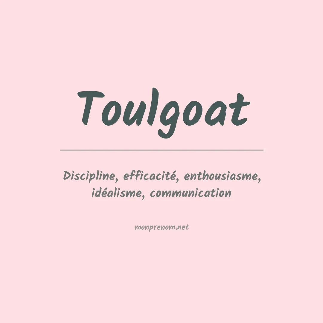 Signification du prénom Toulgoat