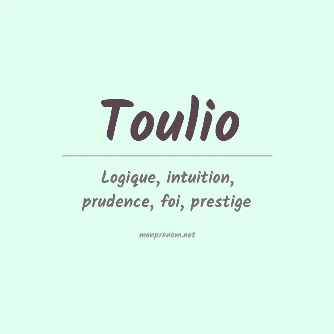 Signification du prénom Toulio