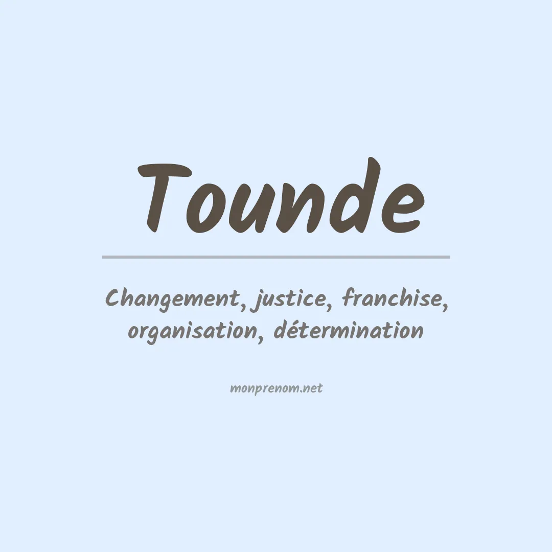 Signification du prénom Tounde