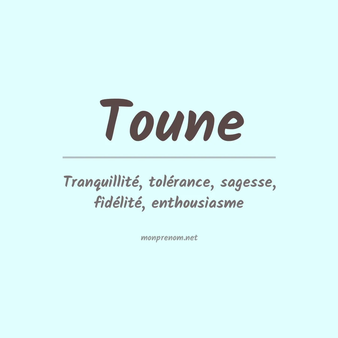 Signification du prénom Toune
