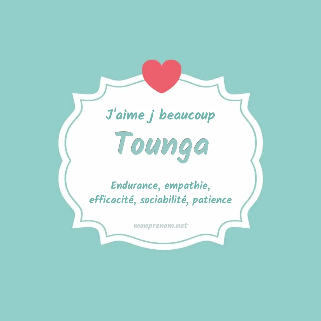 J'aime beaucoup Tounga