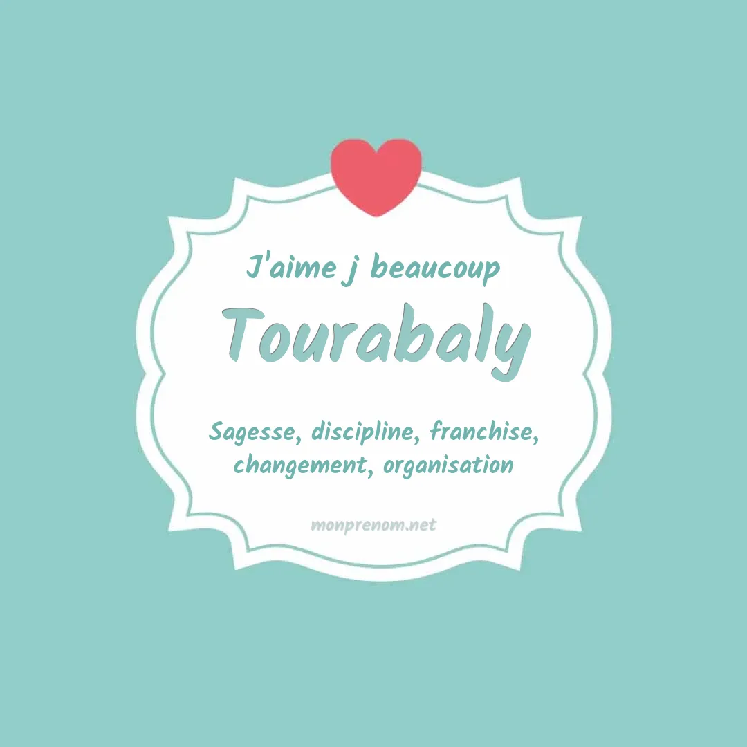 J'aime beaucoup Tourabaly