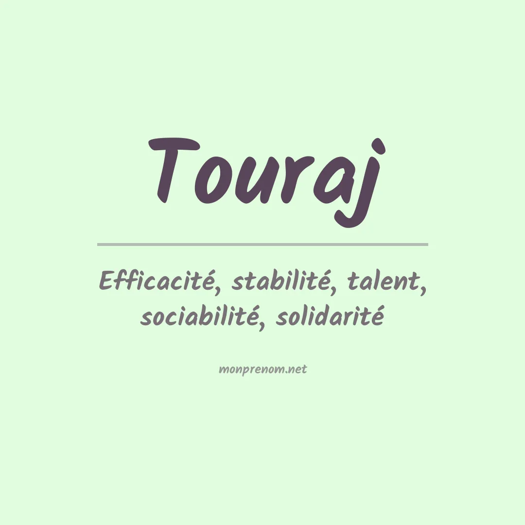 Signification du prénom Touraj
