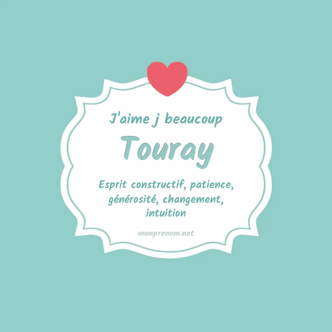 J'aime beaucoup Touray
