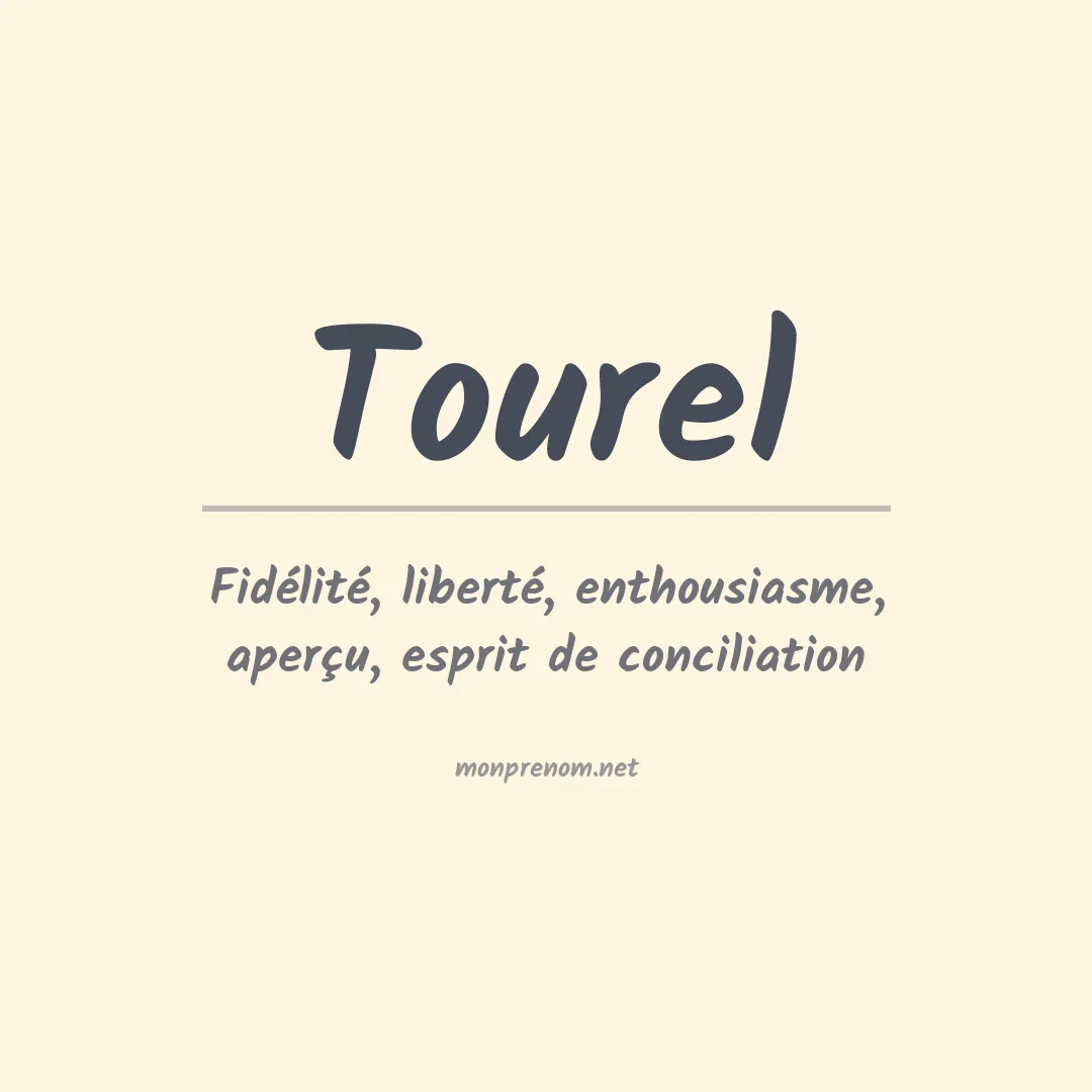 Signification du prénom Tourel