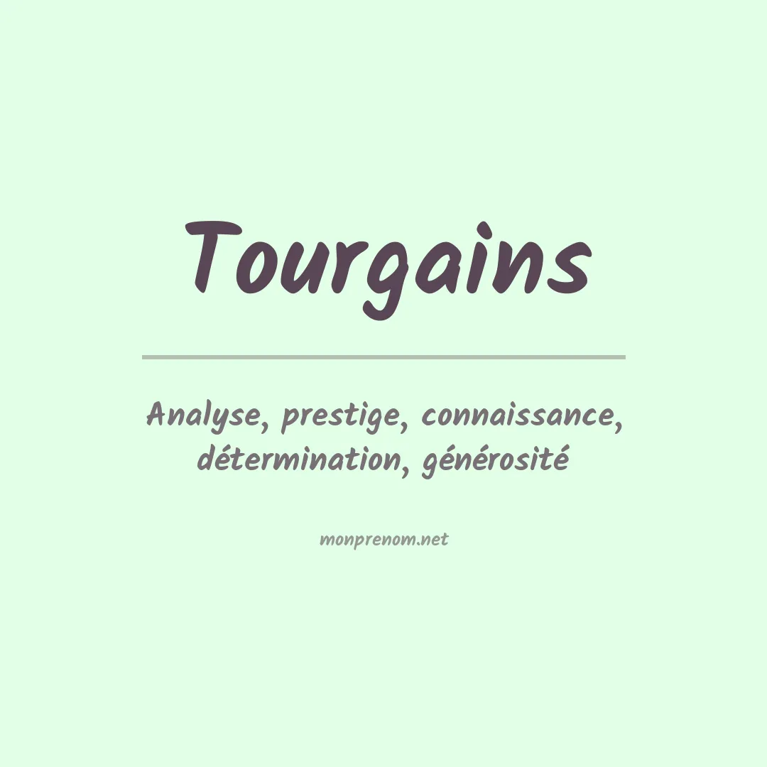 Signification du prénom Tourgains