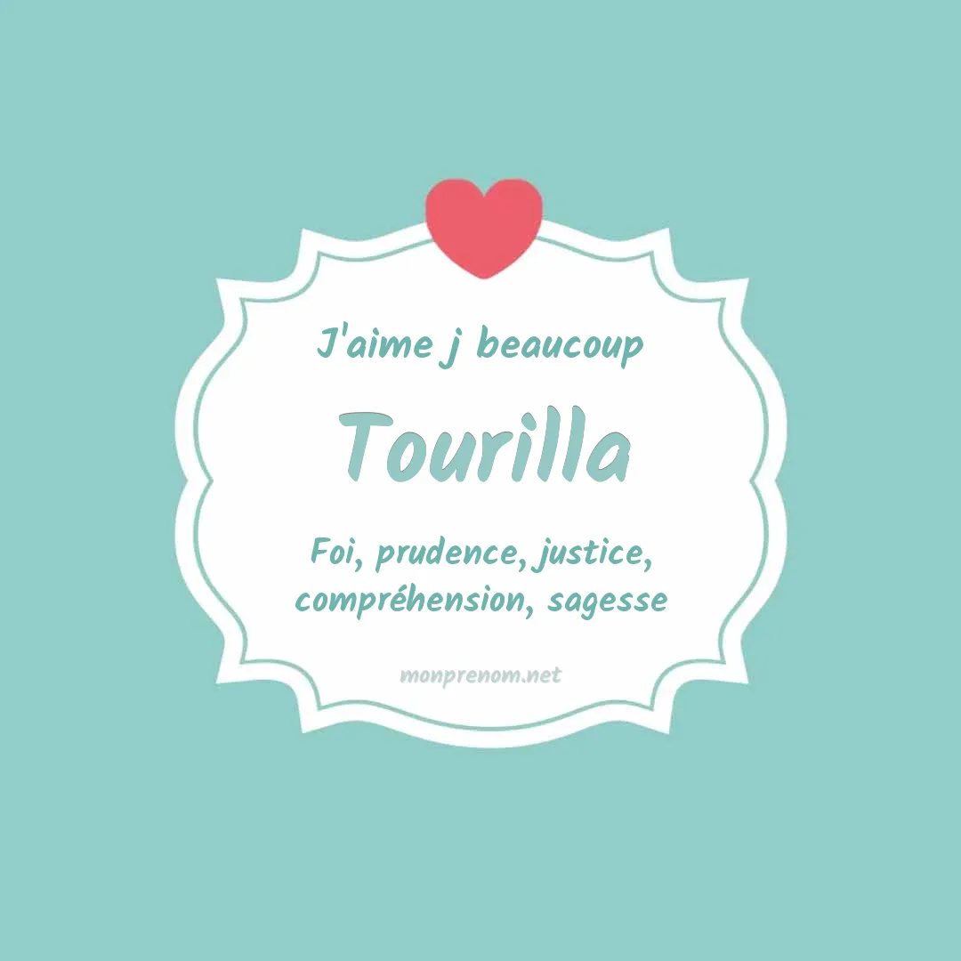 J'aime beaucoup Tourilla