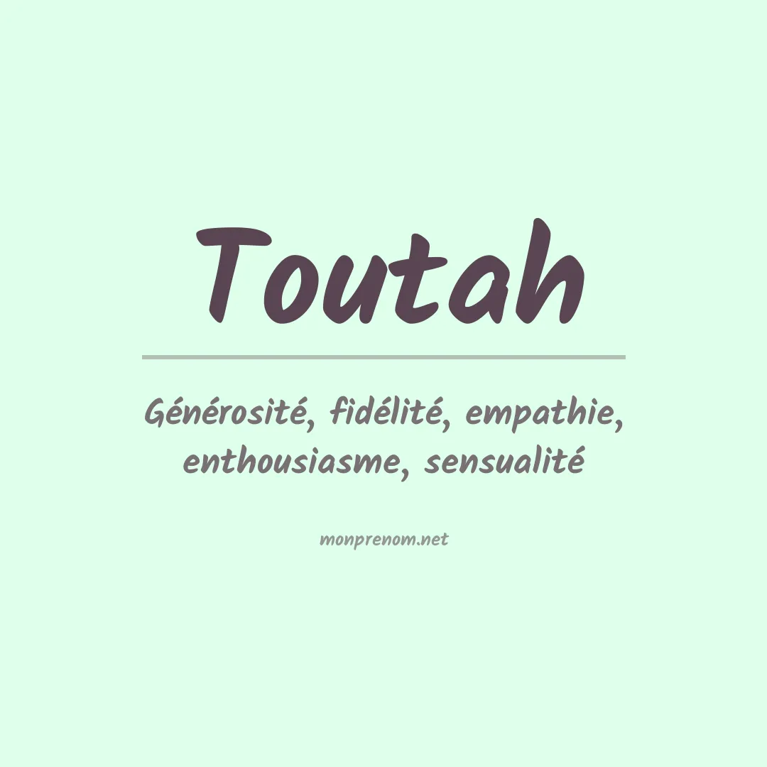 Signification du prénom Toutah