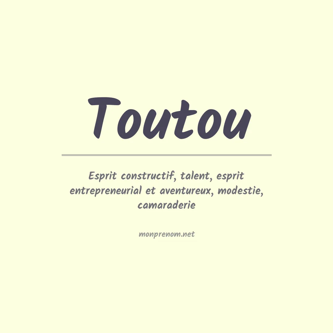 Signification du prénom Toutou