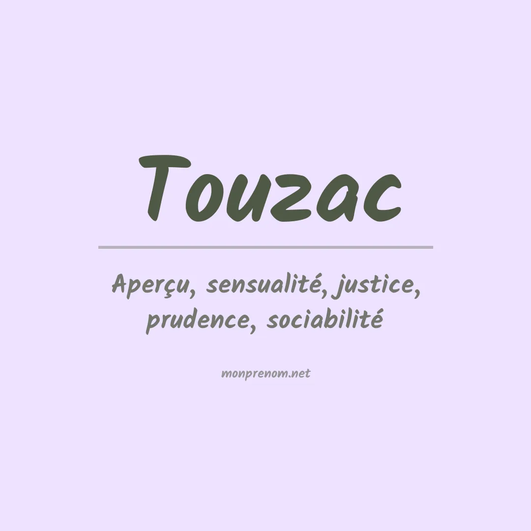 Signification du prénom Touzac